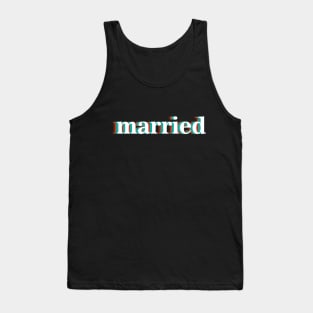 Married Tank Top